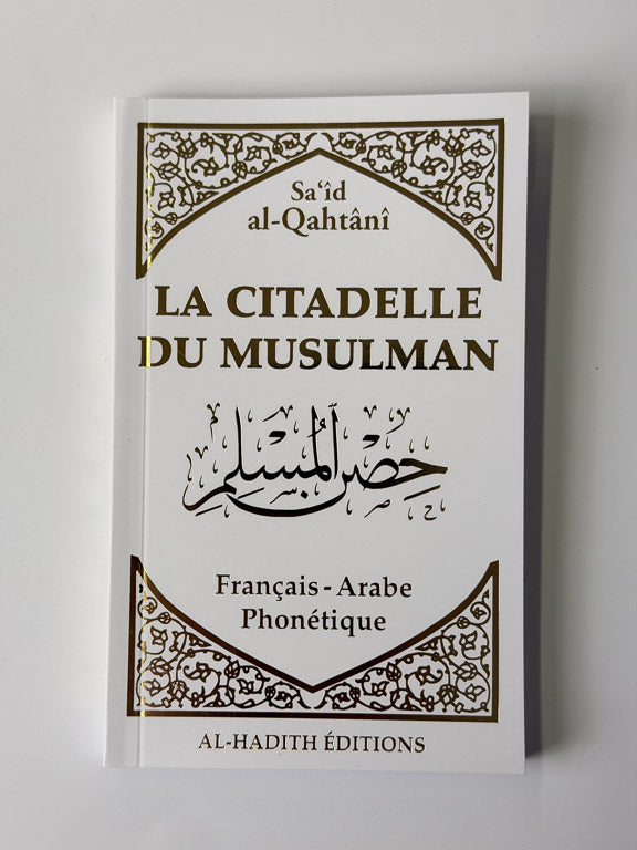 La citadelle du musulman