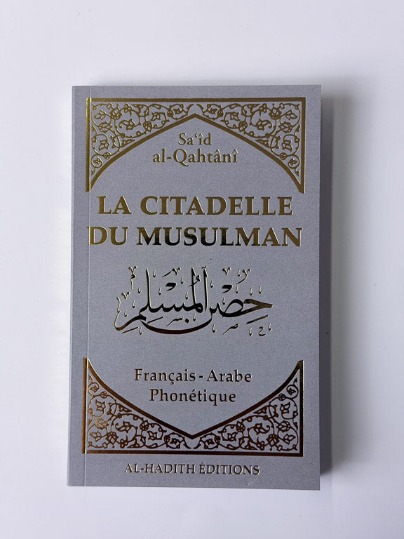 La citadelle du musulman