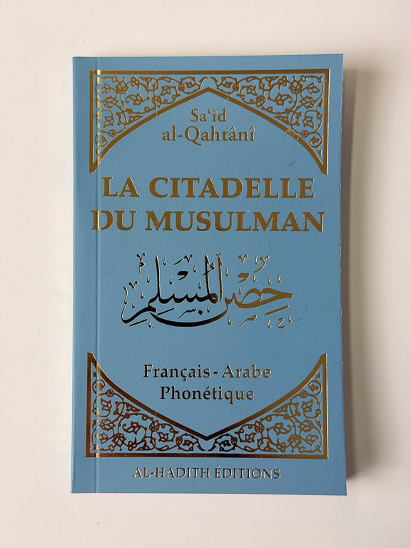 La citadelle du musulman